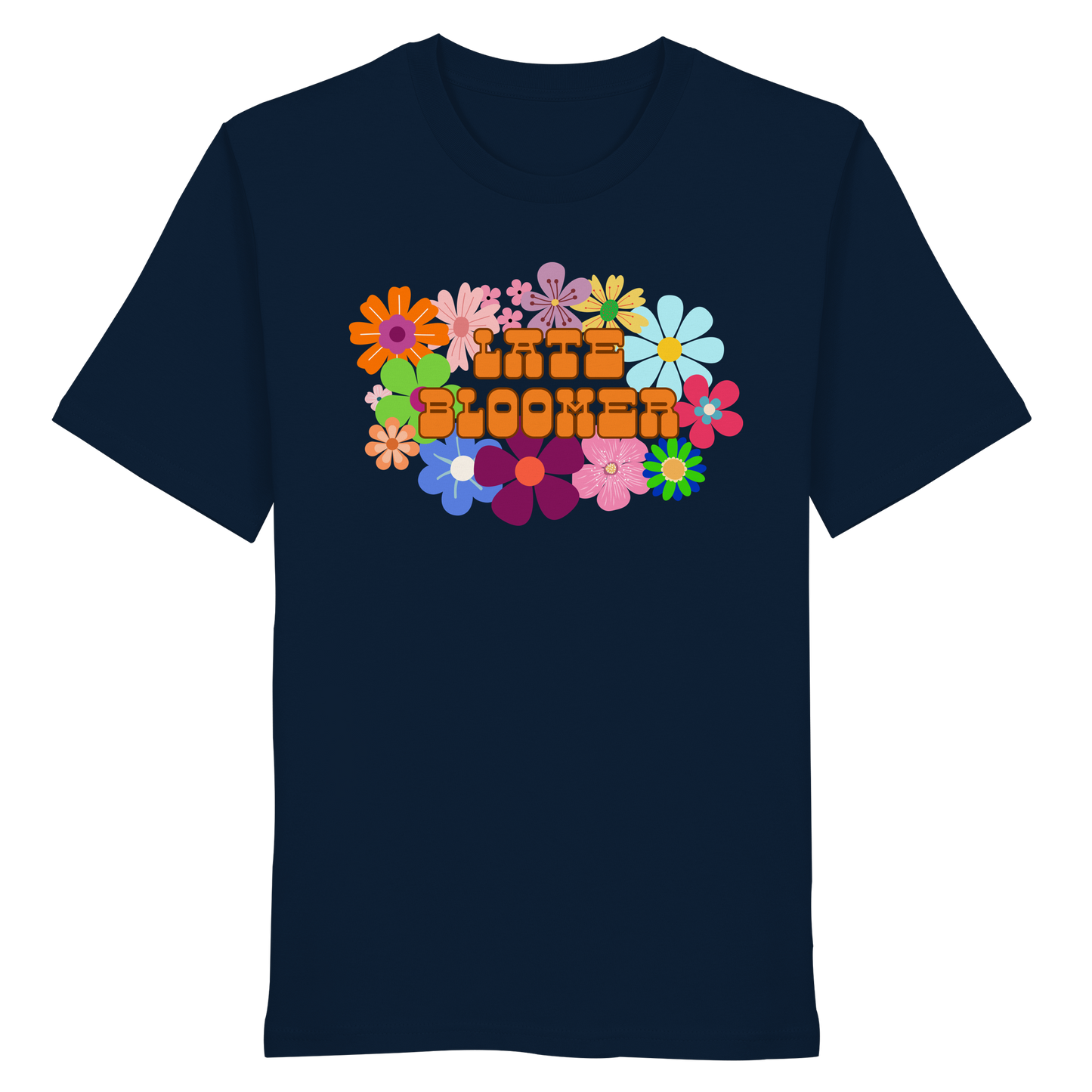 Late Bloomer 1 - Organic Shirt