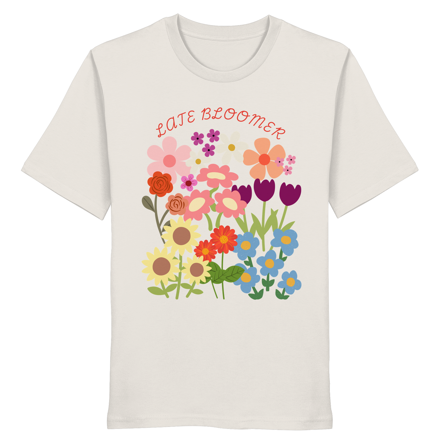 Late Bloomer 2 - Organic Shirt