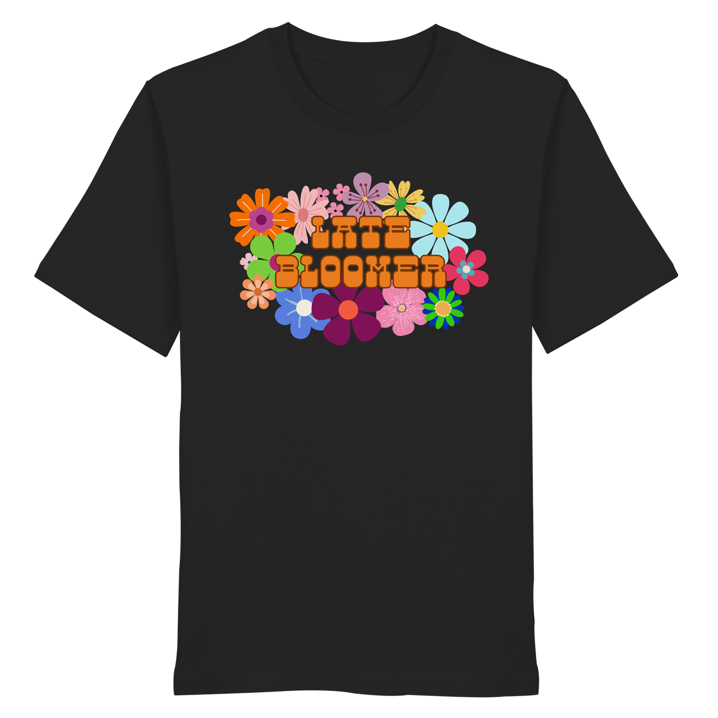 Late Bloomer 1 - Organic Shirt